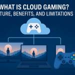What is Cloud Gaming? Future, Benefits, and Limitations